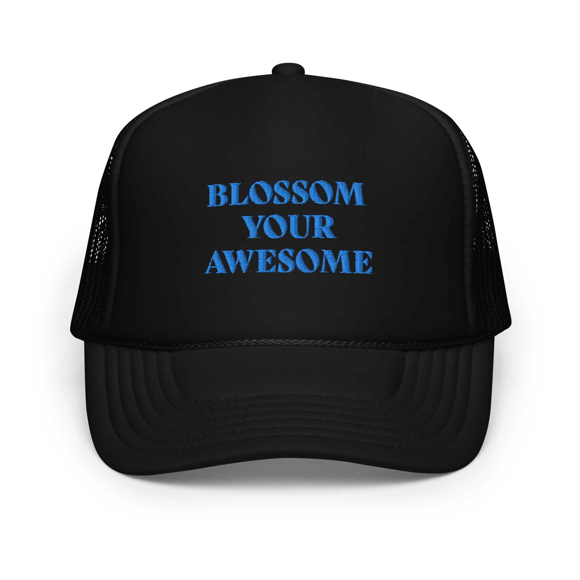 Blossom Your Awesome Trucker Hat