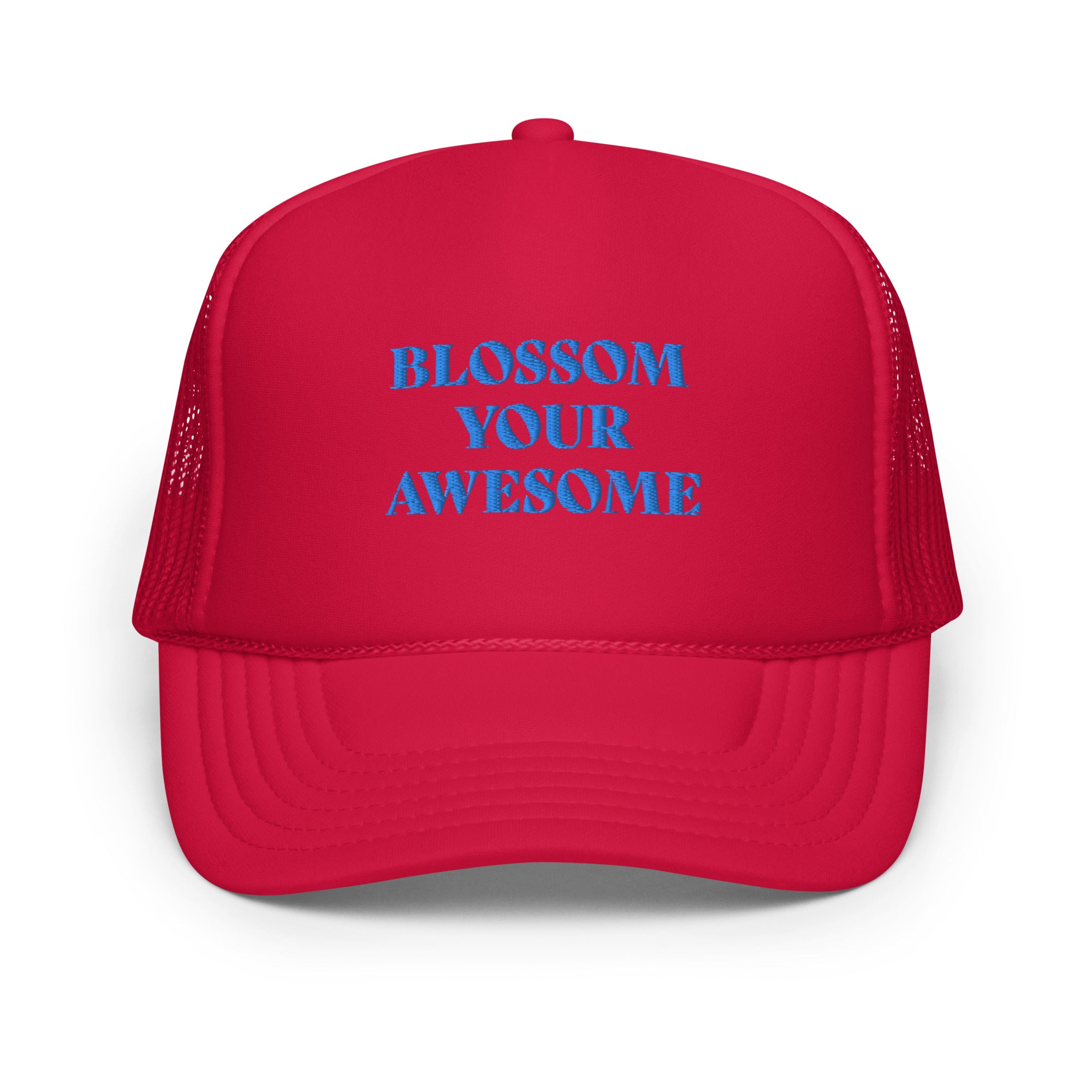 Blossom Your Awesome Trucker Hat