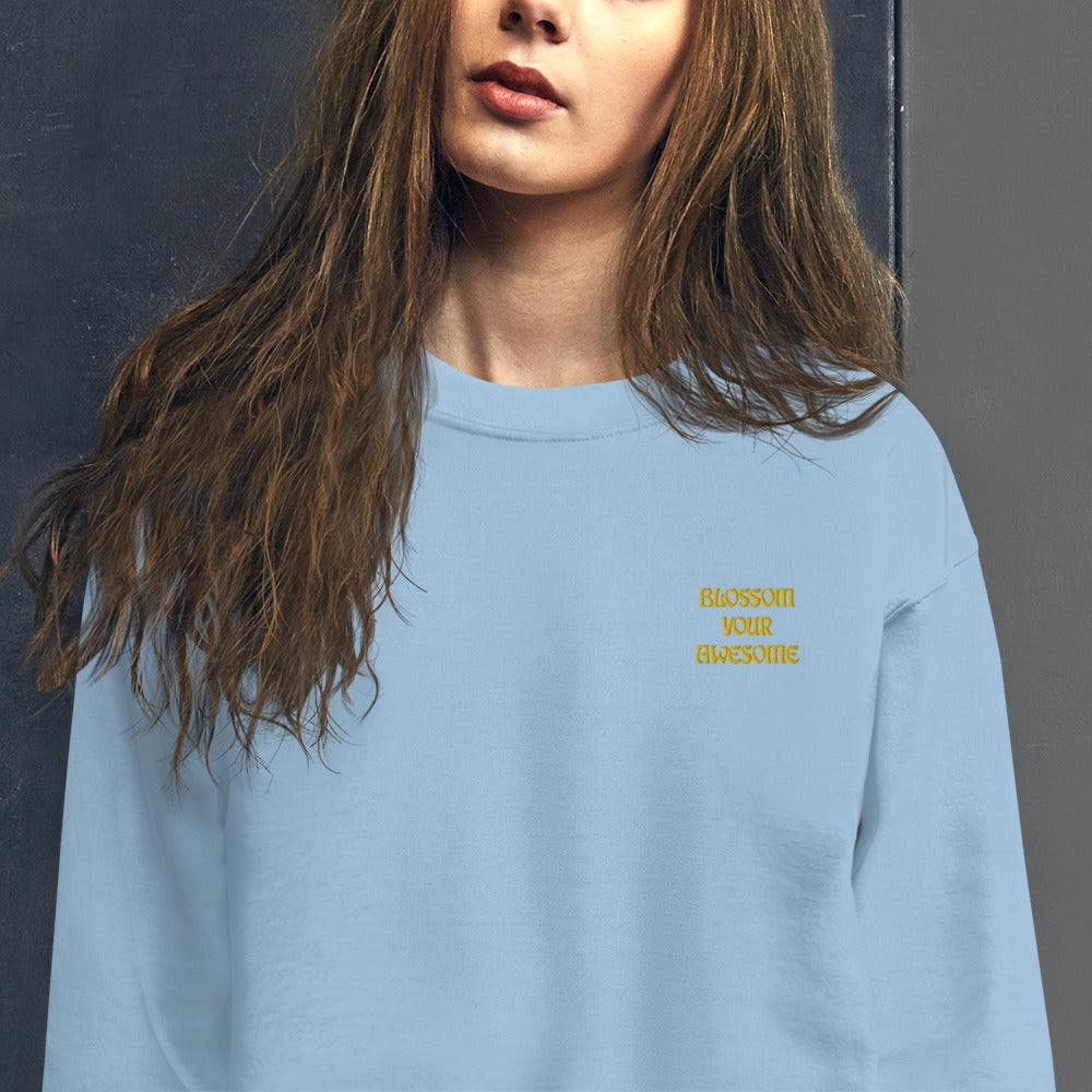 Blossom Your Awesome Embroidered Crewneck Sweatshirt