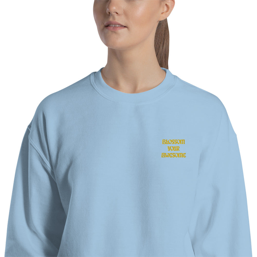 Blossom Your Awesome Embroidered Crewneck Sweatshirt