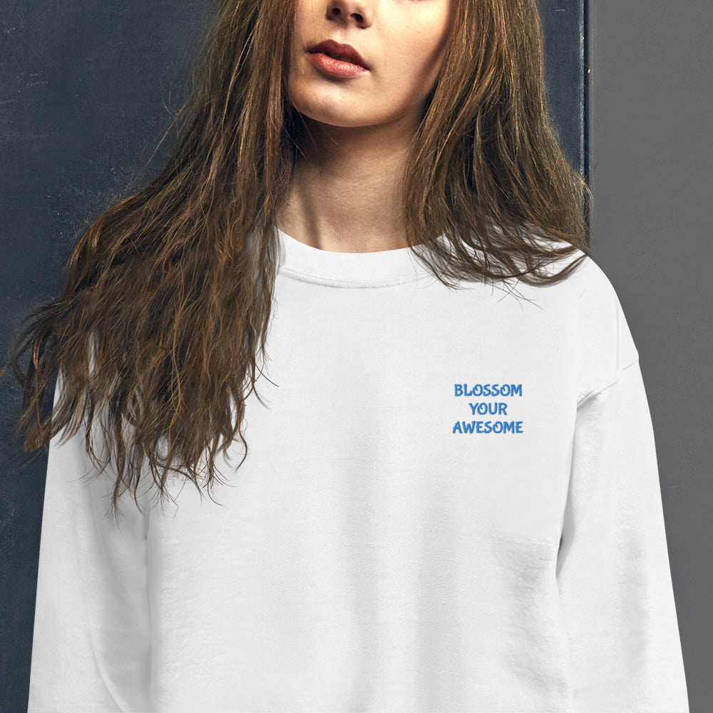 Blossom Your Awesome Embroidered Sweatshirt