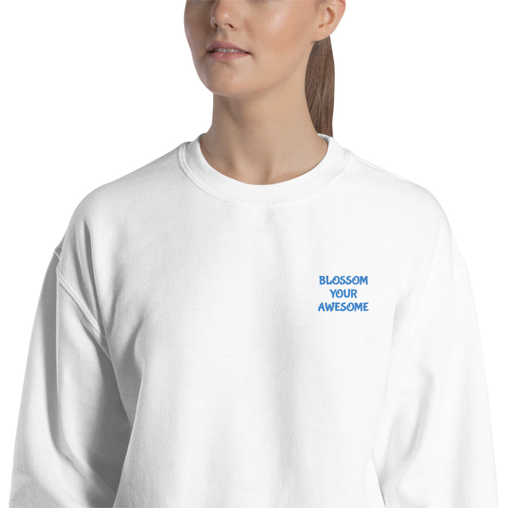 Blossom Your Awesome Embroidered Sweatshirt